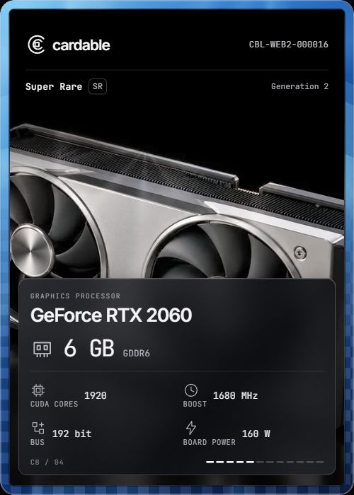 GeForce RTX 2060, Super Rare Cardable card